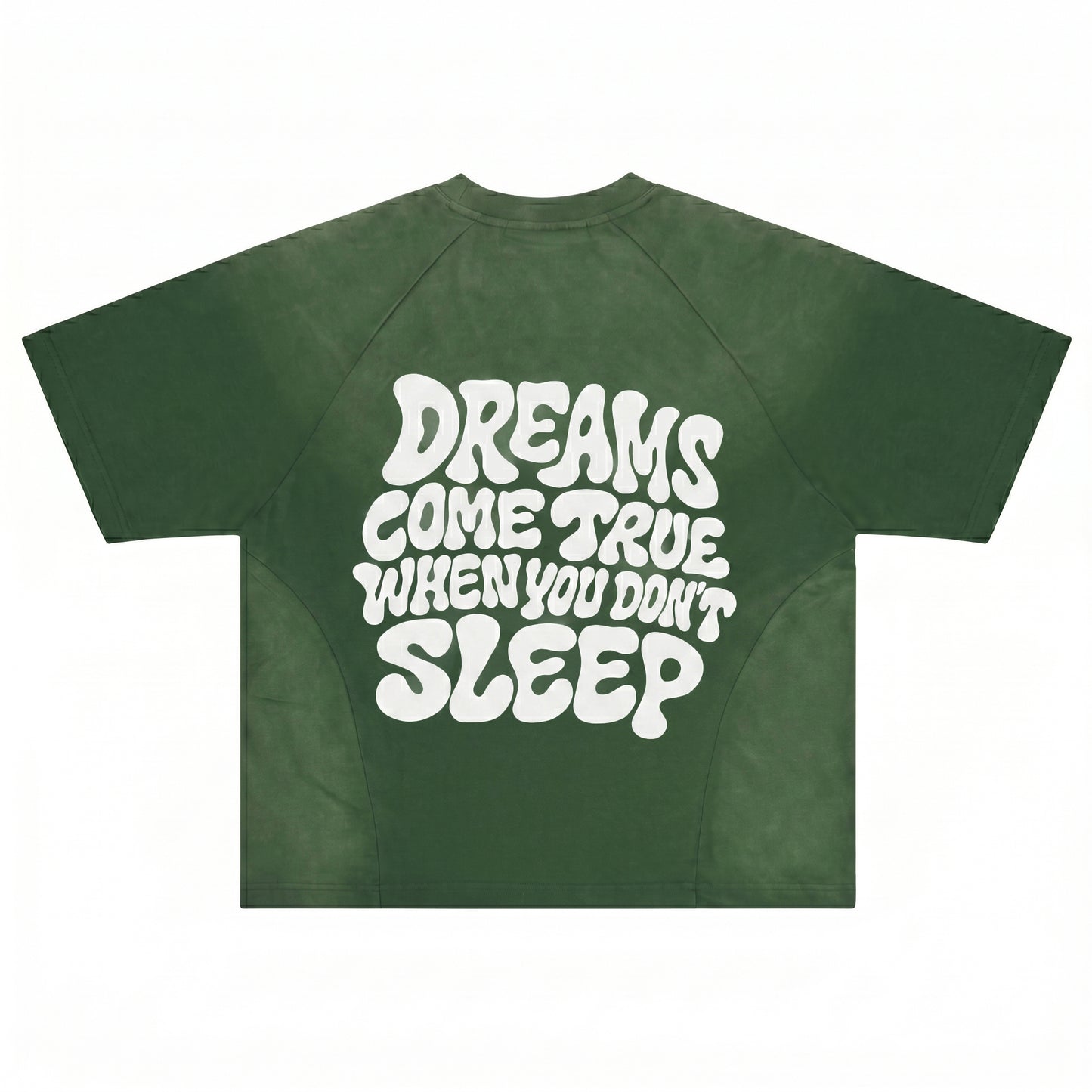 "Dreams come true when you don't sleep" T-shirt